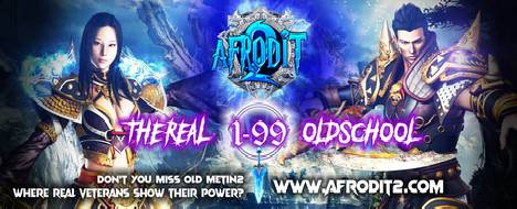 Afrodit2 — Metin2 Oldschool Private Server banner